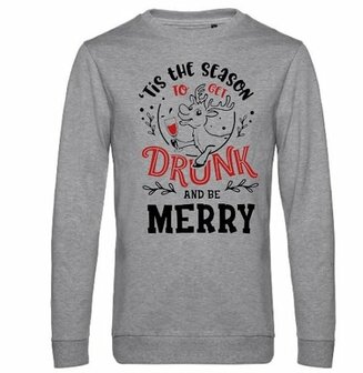 Kersttrui &quot;Tis the season to get drunk and be merry &quot;