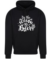 Hoodie *its the season to BEER